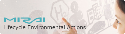 MIRAI Lifecycle Environmental Actions
