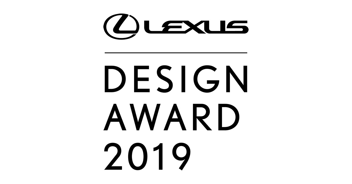 LEXUS DESIGN AWARD 2019」入賞作品発表 | レクサス | グローバル