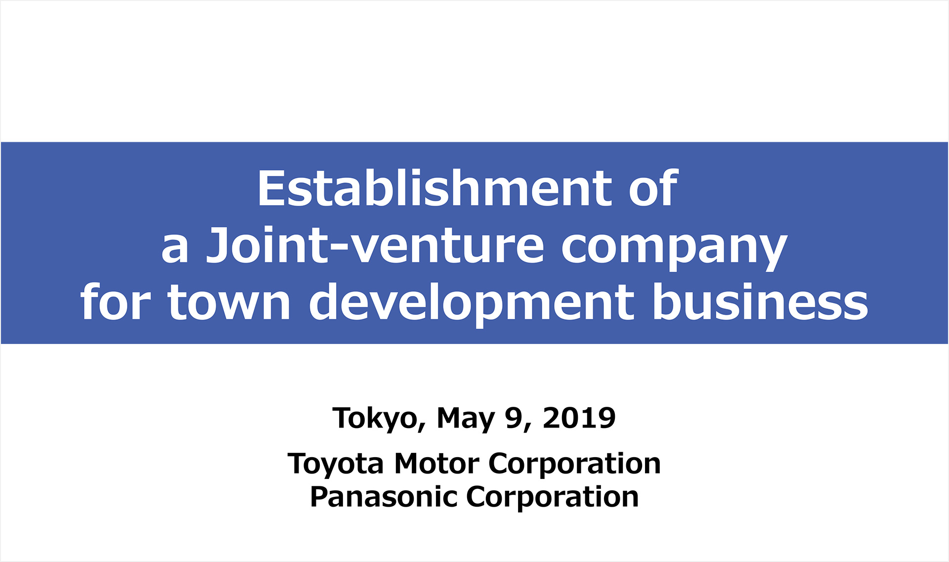 Establishment of a Joint-venture company for town development business