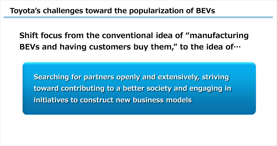 Toyota's challenges toward the popularization of BEVs