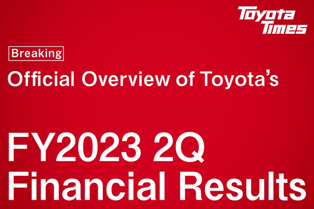 Toyota Times: 4 Key Points on Toyota's Latest Financial Results