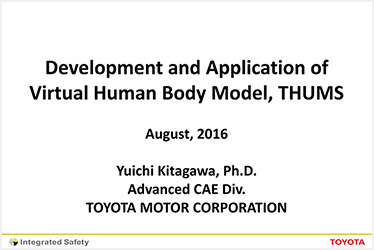Presentation on Development and Application of Virtual Human Body Model, THUMS by Mr. Kitagawa